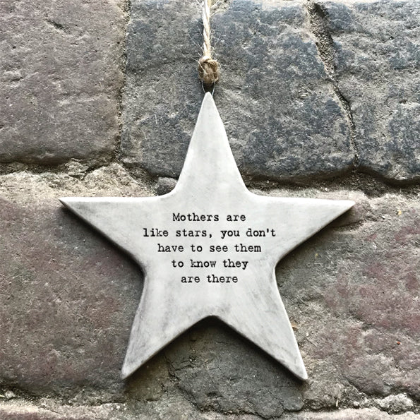 Rustic Hanging star- Mothers are like stars