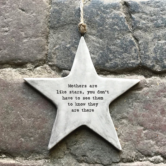 Rustic Hanging star- Mothers are like stars